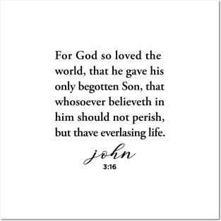 For God so loved the world - John 3:16 Posters and Art